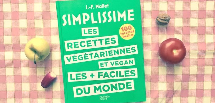 Couverture du livre Simplissime, les recettes vegetariennes et vegan les plus faciles du monde